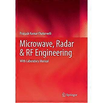 Microwave Radar & Rf Engineering With Laboratory Manual - Prakash Kumar Chaturvedi - Paperback - en Book