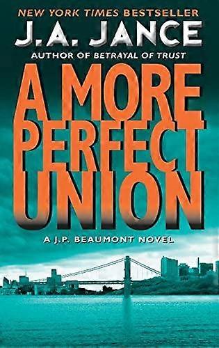 More Perfect Union A - J. A. Jance