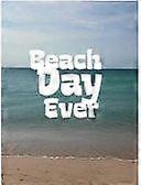Beach day ever