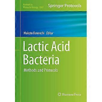 Lactic acid bacteria methods and protocols