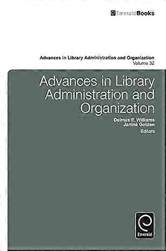 Advances in Library Administration and Organization