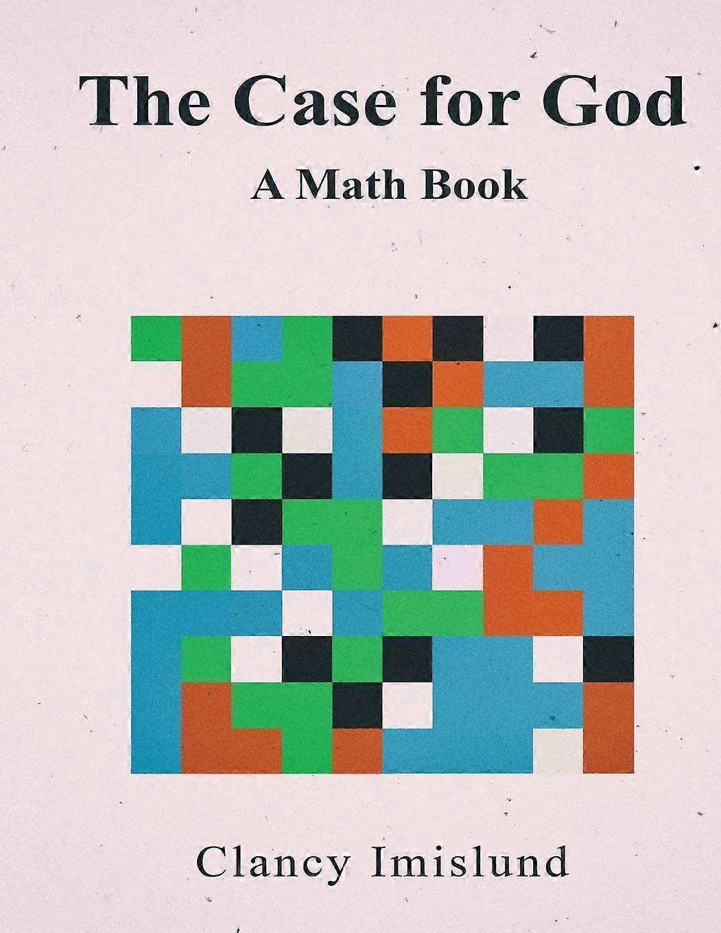 The case for god a math book