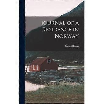 Journal Of A Residence In Norway - Samuel Laing - Hardcover - English Book - History