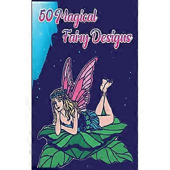 50 disegni magici di fate