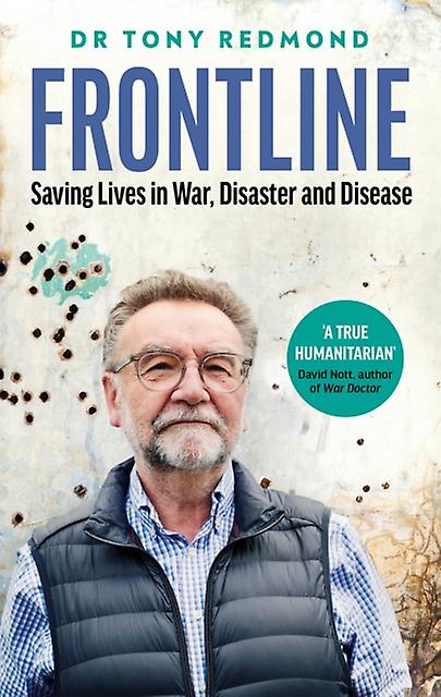 Frontline - Dr Tony Redmond - Hardback - English Book - Biography: general