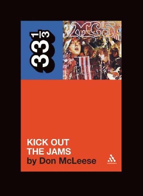 Mc5s Kick Out The Jams by Don McLeese Paperback Book