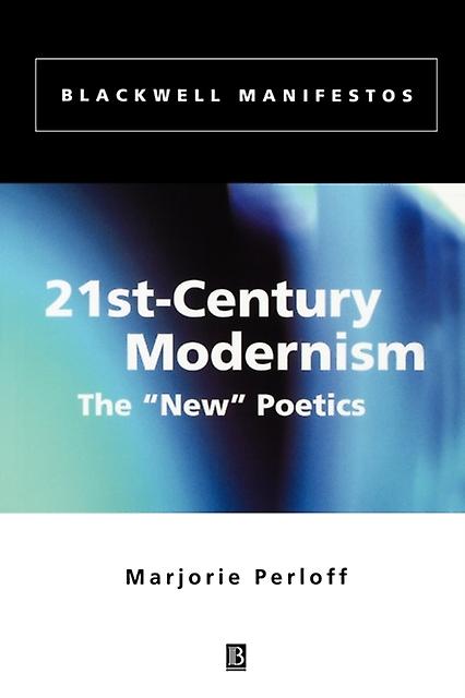 21st-century Modernism - Perloff