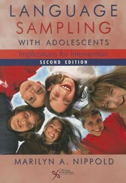 Language Sampling With Adolescents by Marilyn A Nippold Paperback Book
