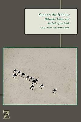 Kant On The Frontier by Geoffrey Bennington Paperback Book