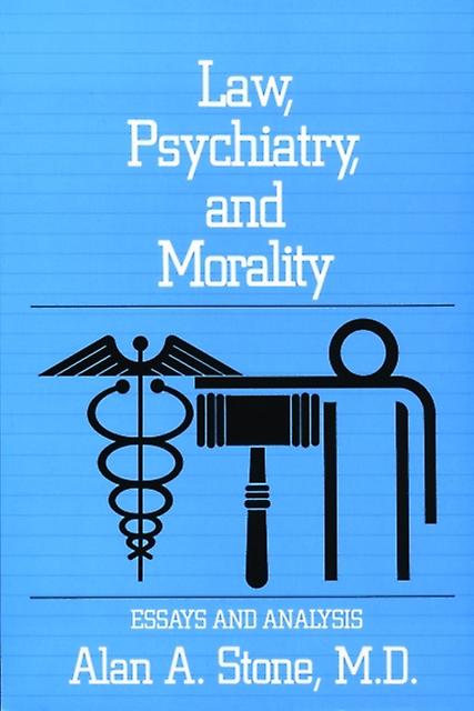 Law Psychiatry And Morality by Alan A. Stone Paperback