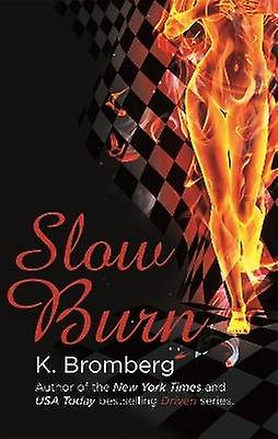 Slow Burn