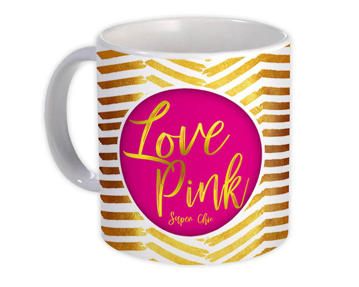Gift Mug: Love Pink Super