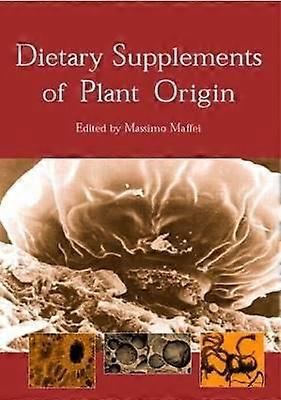 Dietary Supplements of Plant Origin