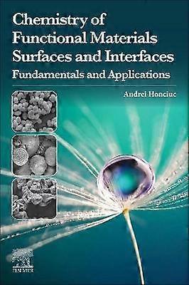 Chemistry of Functional Materials Surfaces and Interfaces