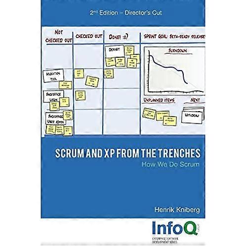 Scrum and XP from the Trenches - 2nd Edition
