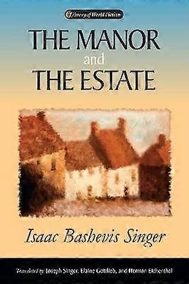 The Manor and the Estate
