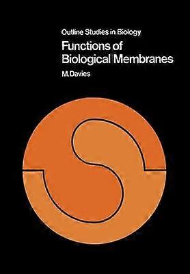 Functions of Biological Membranes
