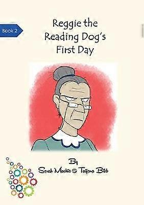 Reggie the Reading Dog's First Day 2