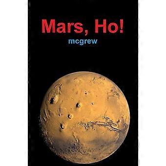Mars Ho! (paperback)