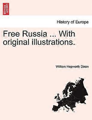Free Russia  with Original Illustrations