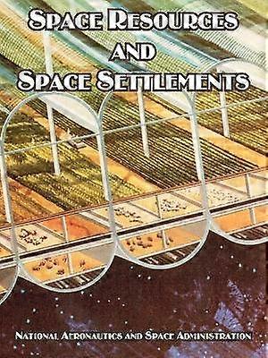 Space Resources and Space Settlements
