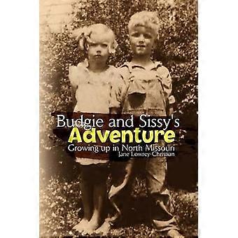 Budgie and Sissy's Adventure