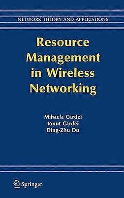 Resource Management in Wireless Networking
