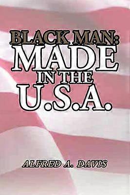 Black Man made in the USA