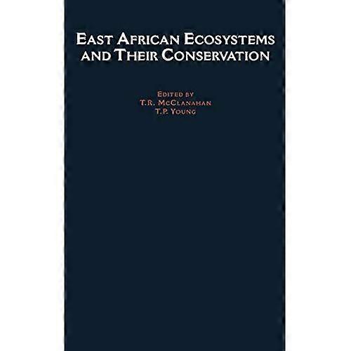 East African Ecosystems and Their Conservation