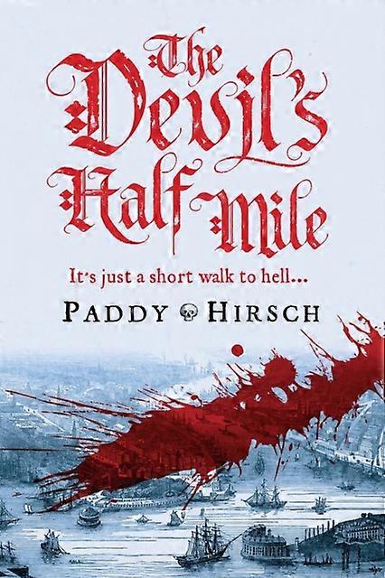 The Devil's Half Mile - Paddy Hirsch