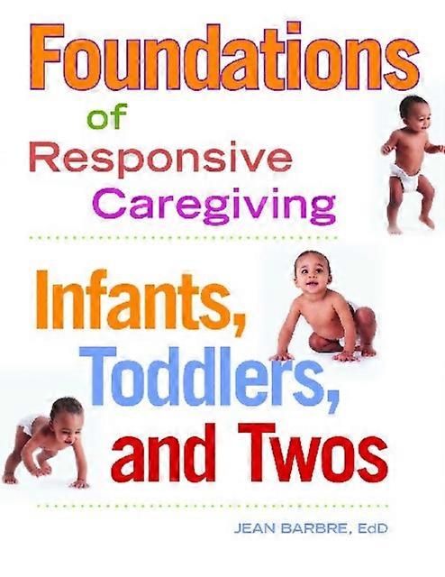 Foundations Of Responsive Caregiving by Jean Barbre Paperback Book