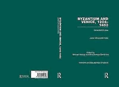 Bysans och Venedig 1204â1453