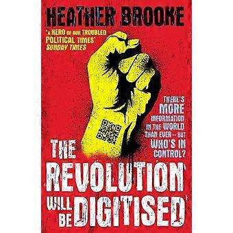 A revolução será digitalizada - Heather Brooke