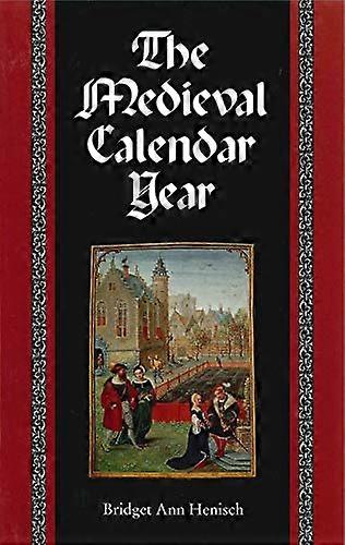 The Medieval Calendar Year