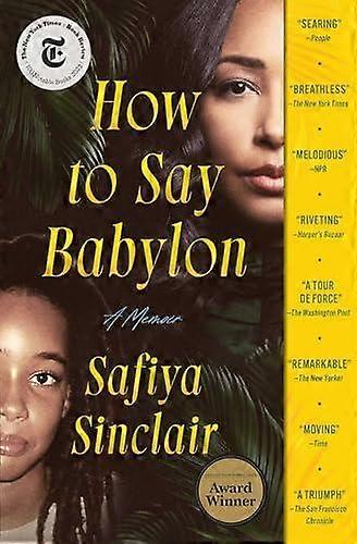 How To Say Babylon by Safiya Sinclair Paperback Book