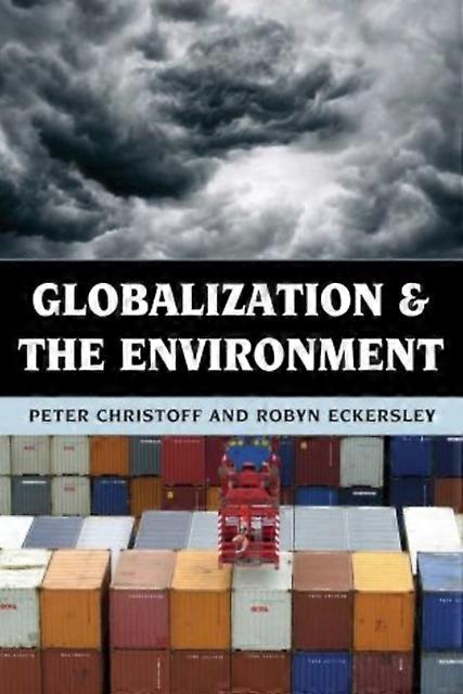 Globalization And The Environment - Peter Christoff