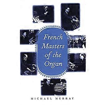 Franse Meesters van het Orgel