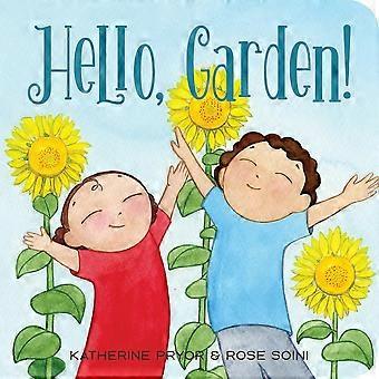 Hallo, Garten! [Boardbuch]