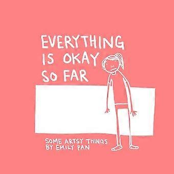 Everything Is Okay So Far