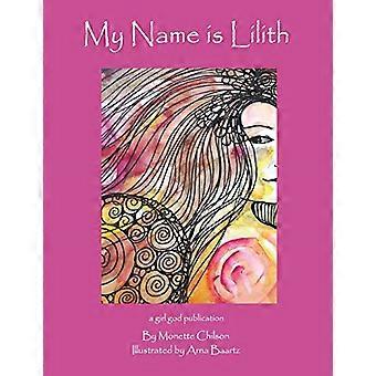 Nazywam się Lilith (Nazywam się)