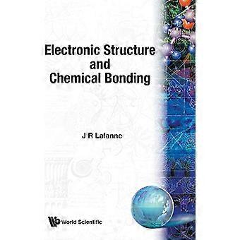 Elektronisk struktur og kjemisk binding (World Scientific Series in Contemporary Chemical Physics)