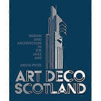 Art-Deco-Design und Architektur in Schottland im Jazz-Zeitalter