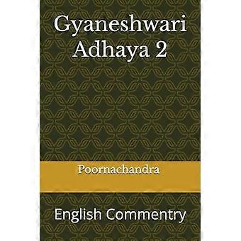 Gyaneshwari Adhaya 2: English Commentry
