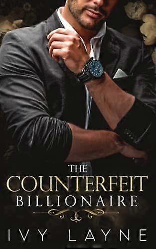 The counterfeit billionaire