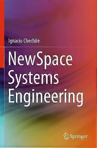 Newspace Systems Engineering - Ignacio Chechile - Paperback - en Book