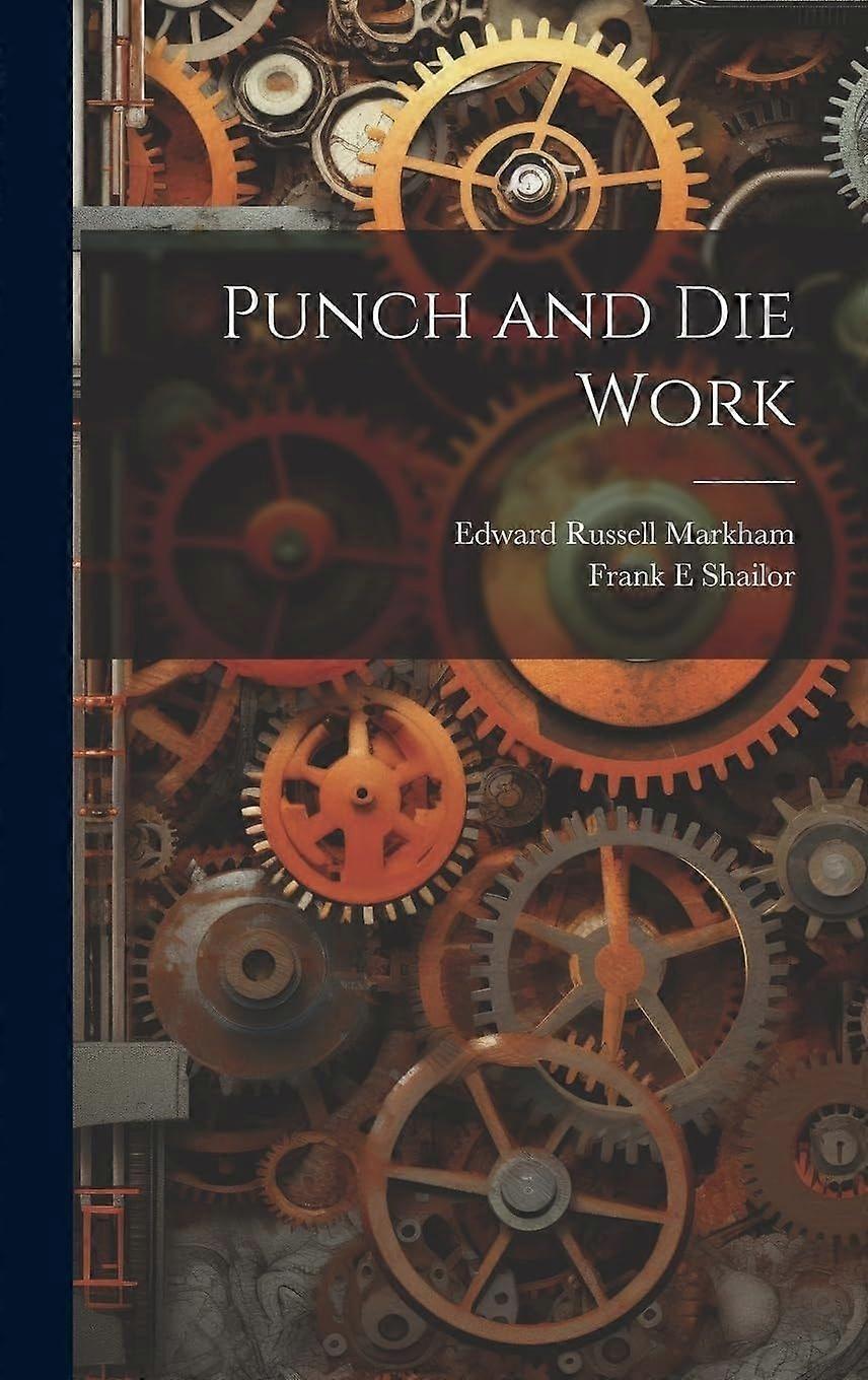 Punch and die work