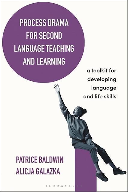 Process Drama For Second Language Teaching And Learning - Galazka, Dr Alicja - Paperback - English Book - Language teaching theory and methods