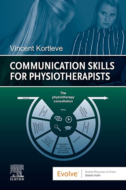 Communication Skills For Physiotherapists by Vincent Kortleve Paperback Book