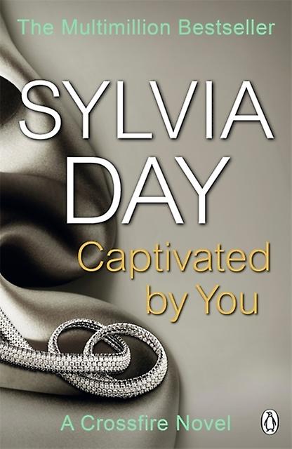 Captivated By You by Sylvia Day Paperback