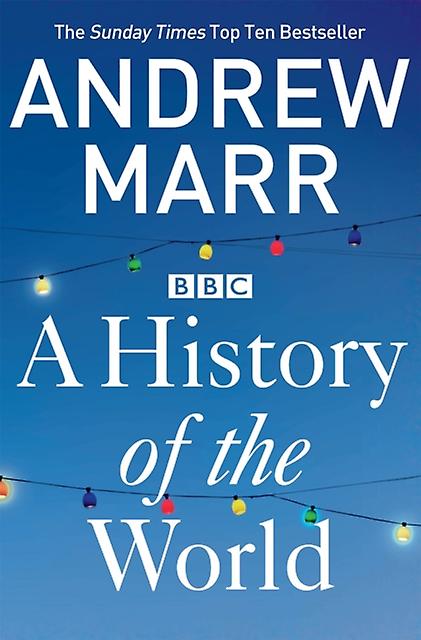 A History Of The World by Andrew Marr Paperback Book